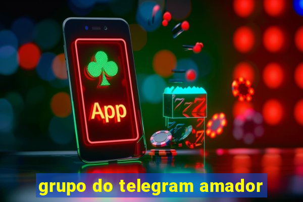 grupo do telegram amador